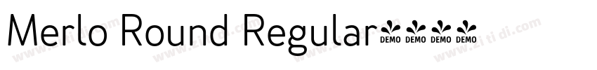 Merlo Round Regular字体转换